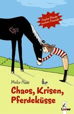 ISBN 9783785553473: Chaos, Krisen, Pferdeküsse