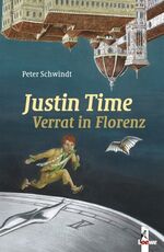 ISBN 9783785555538: Justin Time - Verrat in Florenz (Band 4)