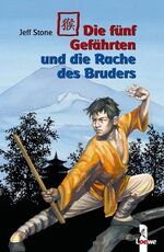 ISBN 9783785556153: Die fünf Gefährten und die Rache des Bruders (Band 2)