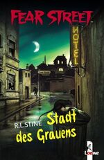 ISBN 9783785557785: Fear Street. Stadt des Grauens