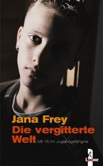 ISBN 9783785558089: Die vergitterte Welt