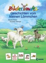 ISBN 9783785558478: Bildermaus-Geschichten vom kleinen Lämmchen