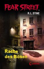 ISBN 9783785559710: Fear Street – Rache des Bösen – Blutiger Horrorroman für Jugendliche ab 12 Jahre