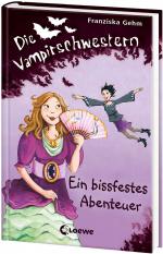 Die Vampirschwestern: 2., Ein bissfestes Abenteuer