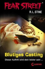 ISBN 9783785561324: Fear Street – Blutiges Casting