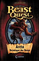 ISBN 9783785561584: Beast Quest (Band 3) - Arcta, Bezwinger der Berge - Spannendes Buch ab 8 Jahre