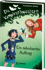 ISBN 9783785564332: Die Vampirschwestern (Band 3) - Ein zahnharter Auftrag – Lustiges Fantasybuch für alle Vampirfans ab 10 Jahren - Der Kinderbuch-Klassiker über Freundschaft, die erste Liebe und jede Menge Abenteuer