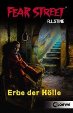 ISBN 9783785564592: Fear Street - Erbe der Hölle