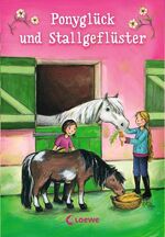 Ponyglück und Stallgeflüster