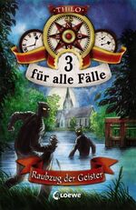 ISBN 9783785568736: Raubzug der Geister (3 für alle Fälle, Band 2)