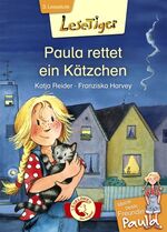 ISBN 9783785570296: Lesetiger - Meine beste Freundin Paula: Paula rettet ein Kätzchen - Erstlesebuch für Kinder ab 6 Jahre