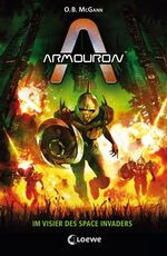 ISBN 9783785570562: Armouron (Band 2) – Im Visier des Space Invaders