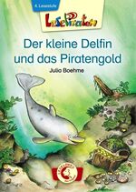 ISBN 9783785572146: Lesepiraten - Der kleine Delfin und das Piratengold - Erstlesebuch für Kinder ab 6 Jahre