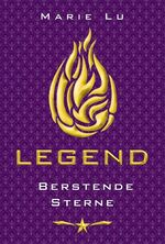 ISBN 9783785574928: Legend - Berstende Sterne