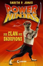 Jones, Gareth P.: Power-Ninjas; Teil: Bd Jones, Gareth P.: Power-Ninjas; Teil: Bd