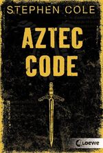 ISBN 9783785575444: Aztec Code