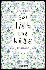 ISBN 9783785575734: Sei lieb und büße