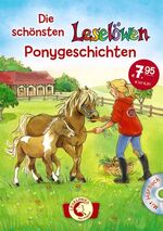 ISBN 9783785576670: Die schönsten Leselöwen-Ponygeschichten Kinderbuch für Jungen und Mädchen ab 8 Jahre - Mit Hörbuch-CD