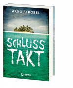 ISBN 9783785578650: Schlusstakt - Ein Wettkampf um Ruhm und Überleben - Jugendthriller von Bestsellerautor Arno Storbel