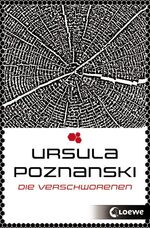 ISBN 9783785579213: Die Verschworenen (Eleria-Trilogie - Band 2) - Zweiter Teil der dystopischen Trilogie von Bestsellerautorin Ursula Poznanski