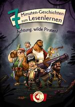 ISBN 9783785582022: Leselöwen - Das Original: 7-Minuten-Geschichten zum Lesenlernen - Achtung, wilde Piraten! - Erstlesebuch für Mädchen und Jungen ab 6 Jahre