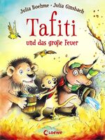 ISBN 9783785582695: Tafiti und das große Feuer (Band 8) : Komm mit nach Afrika und lerne die Welt des beliebten Erdmännchens kennen - Erstlesebuch zum Vorlesen und ersten Selberlesen ab 6 Jahren