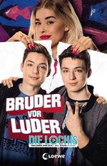 ISBN 9783785584453: DieLochis – Bruder vor Luder - Das Buch zum Film mit vielen Extras