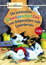 ISBN 9783785587676: Die schönsten Silbengeschichten von Gespenstern zum Lesenlernen - Erstlesebuch mit Silbenfärbung für Kinder ab 6 Jahre