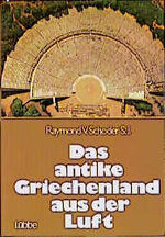 ISBN 9783785701492: Das antike Griechenland aus der Luft