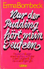 ISBN 9783785702277: Nur der Pudding hört mein Seufzen