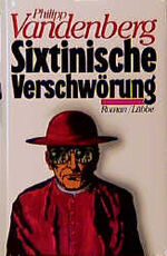 ISBN 9783785705155: Sixtinische Verschwörung