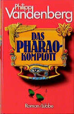 ISBN 9783785705896: Das Pharao - Komplott.