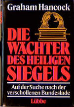 Die Wächter des heiligen Siegels – Auf der Suche nach der verschollenen Bundeslade