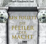 ISBN 9783785710982: Die Pfeiler der Macht –  gekürzte Romanfassung