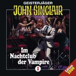 ISBN 9783785711064: John Sinclair - Folge 1 - Im Nachtclub der Vampire. Hörspiel. Hörspiel