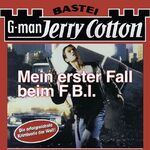 ISBN 9783785713501: Jerry Cotton - Mein erster Fall beim FBI