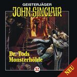 ISBN 9783785713730: John Sinclair - Folge 32 - Dr. Tods Monsterhöhle. Hörspiel. Hörspiel