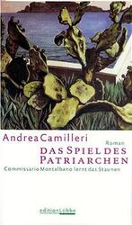 ISBN 9783785715253: Das Spiel des Patriarchen – Commissario Montalbano lernt das Staunen. Roman