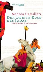 ISBN 9783785715369: Der zweite Kuss des Judas - Historischer Kriminalroman - bk2297