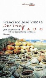 ISBN 9783785715390: Der letzte Fado. - Jaime Ramos und Felipe Castanheira ermitteln -