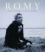 ISBN 9783785721346: Romy - Die unbekannten Jahre