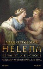 ISBN 9783785722992: Helena, genannt die Schöne