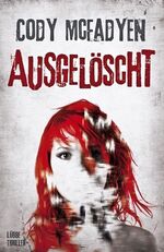 Ausgelöscht - Thriller