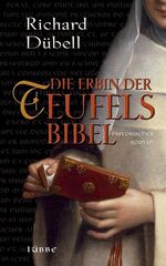 ISBN 9783785723913: Die Erbin der Teufelsbibel