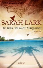 ISBN 9783785724606: Die Insel der roten Mangroven