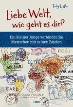 Toby Little: Liebe Welt, wie geht es dir