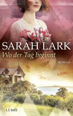 ISBN 9783785726433: Wo der Tag beginnt: Roman