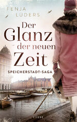ISBN 9783785726853: Der Glanz der neuen Zeit: Speicherstadt-Saga (Die Kaffeehändler, Band 2)