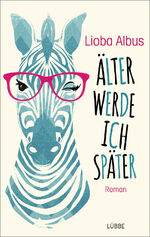 ISBN 9783785727584: Älter werde ich später