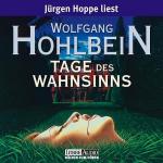 ISBN 9783785730546: Tage des Wahnsinns –  gekürzte Romanfassung, inszenierte Lesung